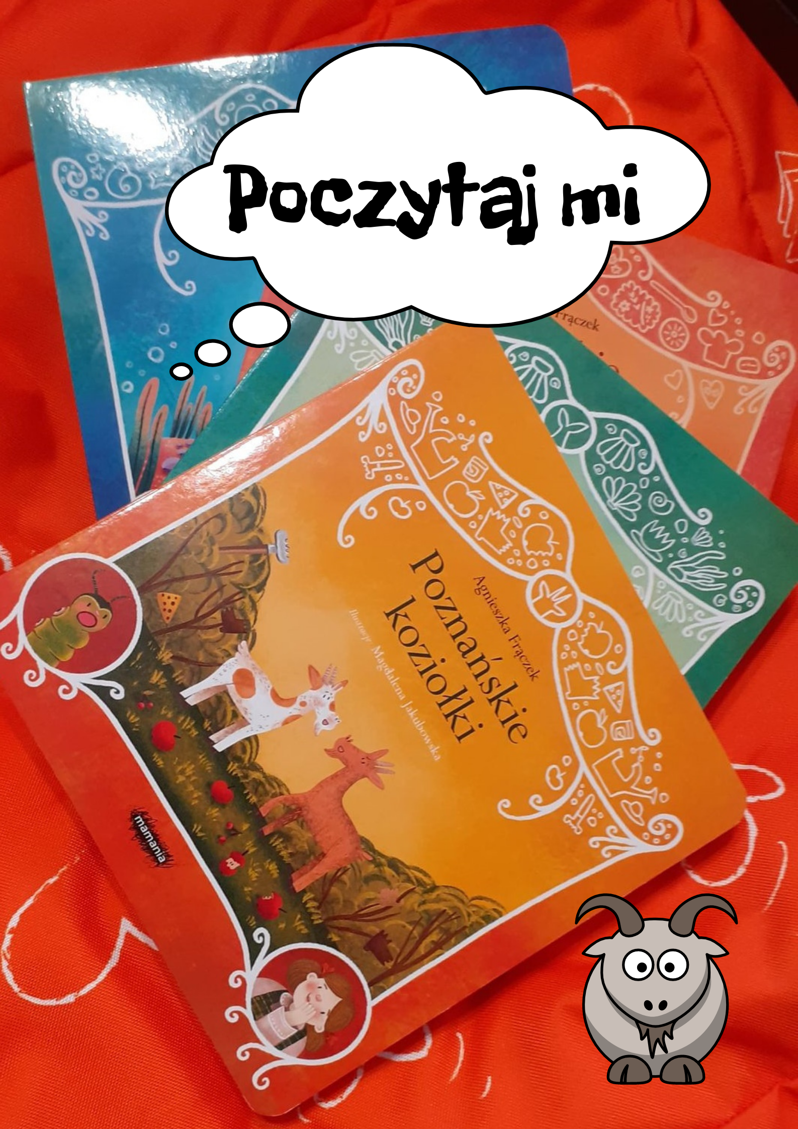 Grafika przedstawiająca okładkę książki Agnieszki Frączek pt. ,,Poznańskie koziołki"