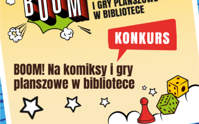 „BOOM! Na komiksy i gry planszowe w bibliotece”