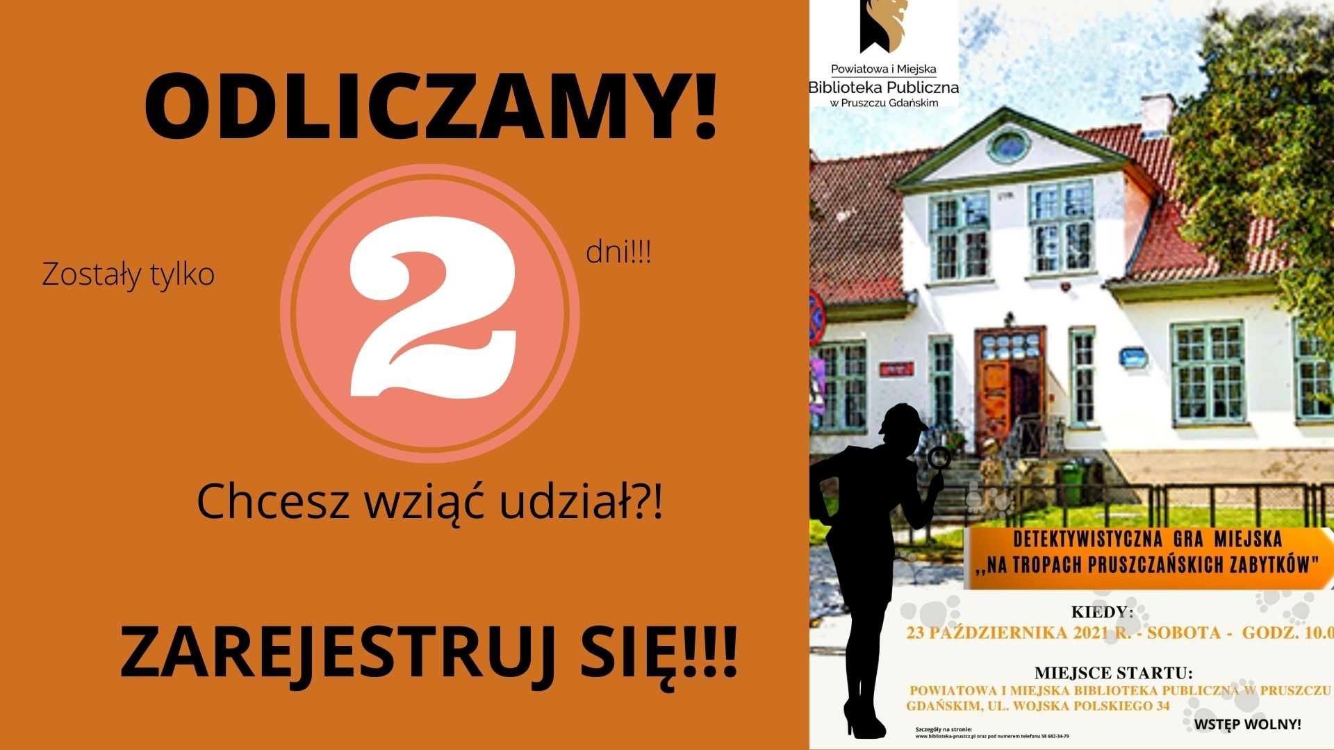 Powiatowa i Miejska Biblioteka Publiczna w Pruszczu Gdańskim; ODLICZAMY! Zostały tylko 2 dni!!! Chcesz wziąć udział?! ZAREJESTRUJ SIĘ!!!