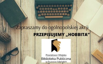 Zapraszamy do ogólnopolskiej akcji ,,PRZEPISUJEMY HOBBITA”