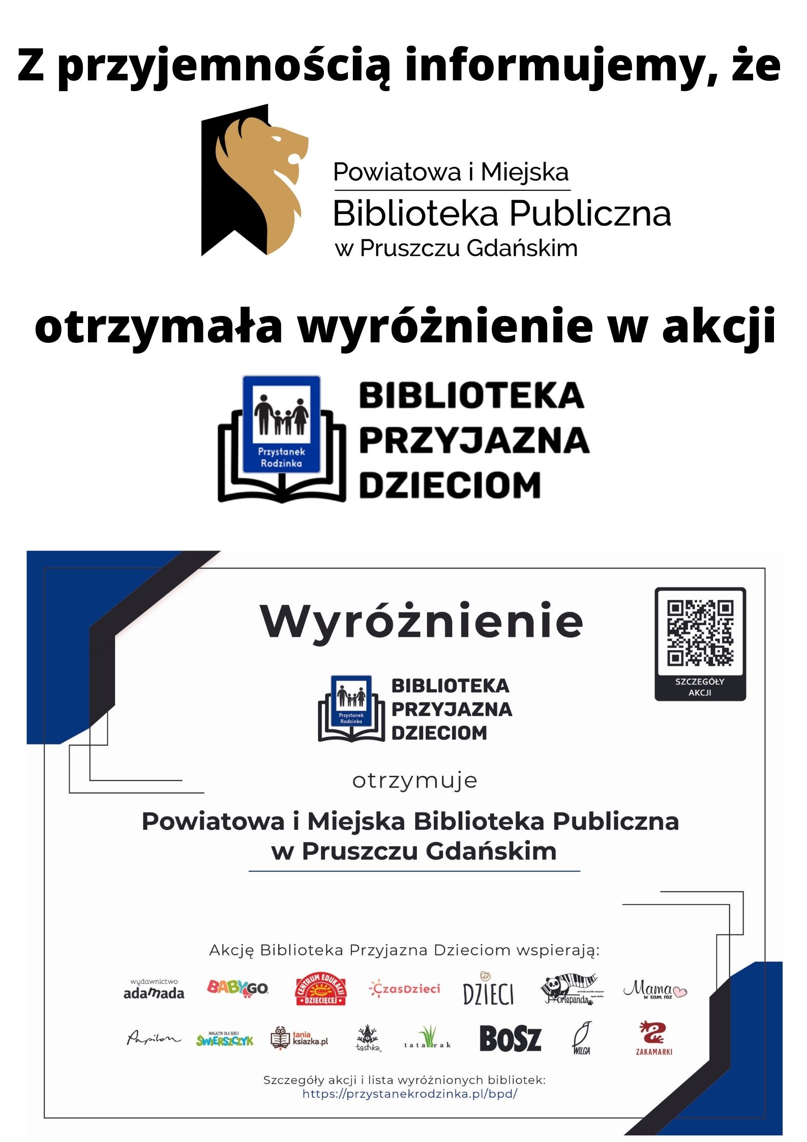 Tekst informujący, że Powiatowa i Miejska Biblioteka Publiczna w Pruszczu Gdańśkim otrzymała wyróżnienie w akcji Biblioteka Przyjazna Dzieciom.
