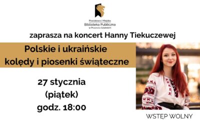 Koncert „Polskie i ukraińskie kolędy i piosenki świąteczne”