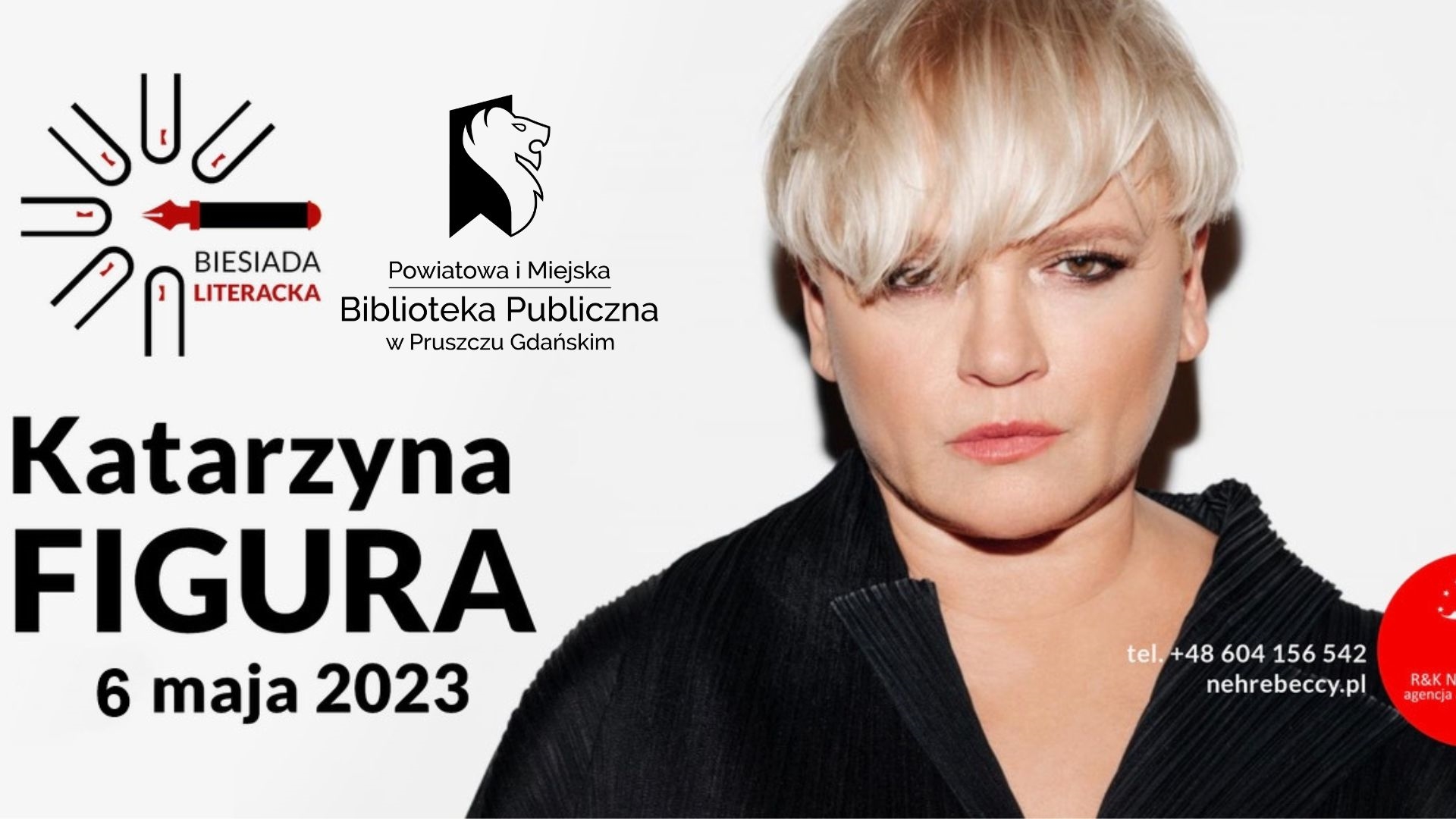 Zdjęcie Katarzyny Figury oraz logotypy: Biesiad Literackich, Powiatowej i Miejskiej Biblioteki Publicznej w Pruszczu Gdańskim. Pod logotypami napisy: Katarzyna Figura, 6 maja 2023 r.