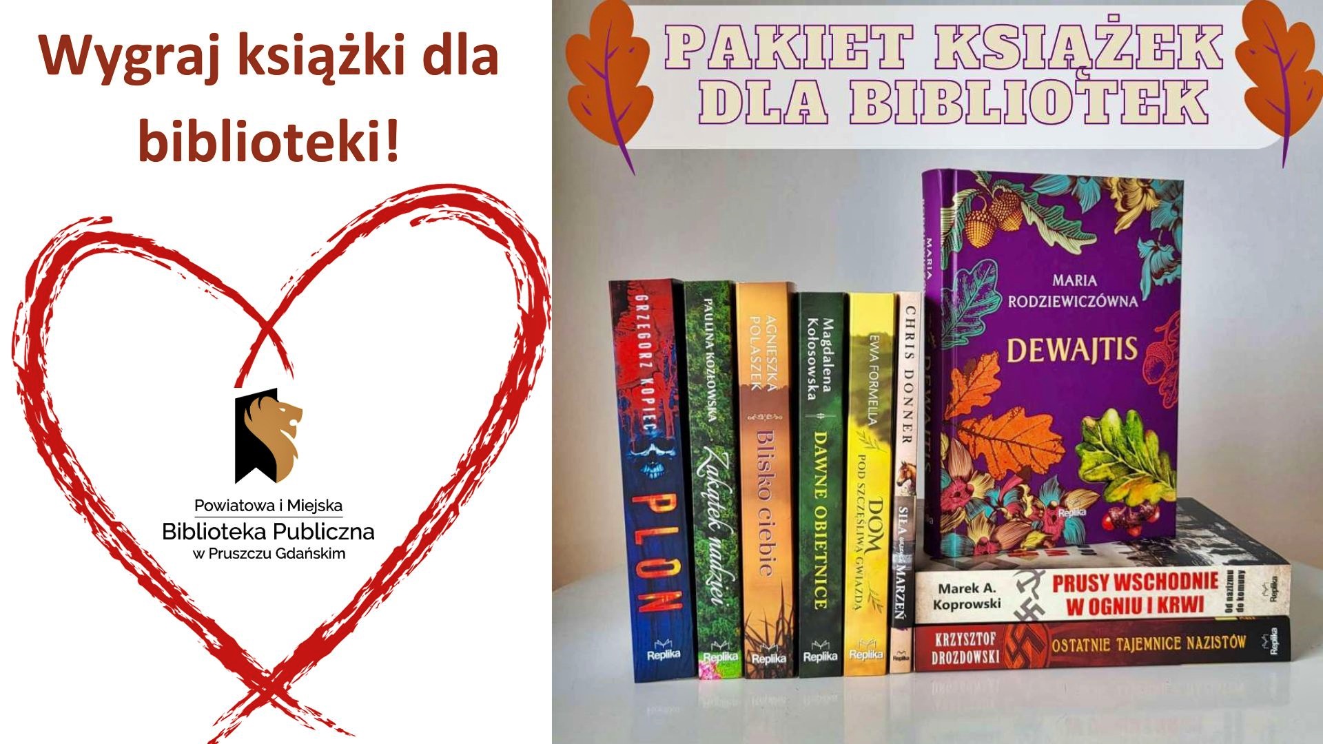 Z prawej strony 9 książek, z prawej napis: Wygraj książki dla biblioteki, pod spodem serce i logotyp biblioteki.
