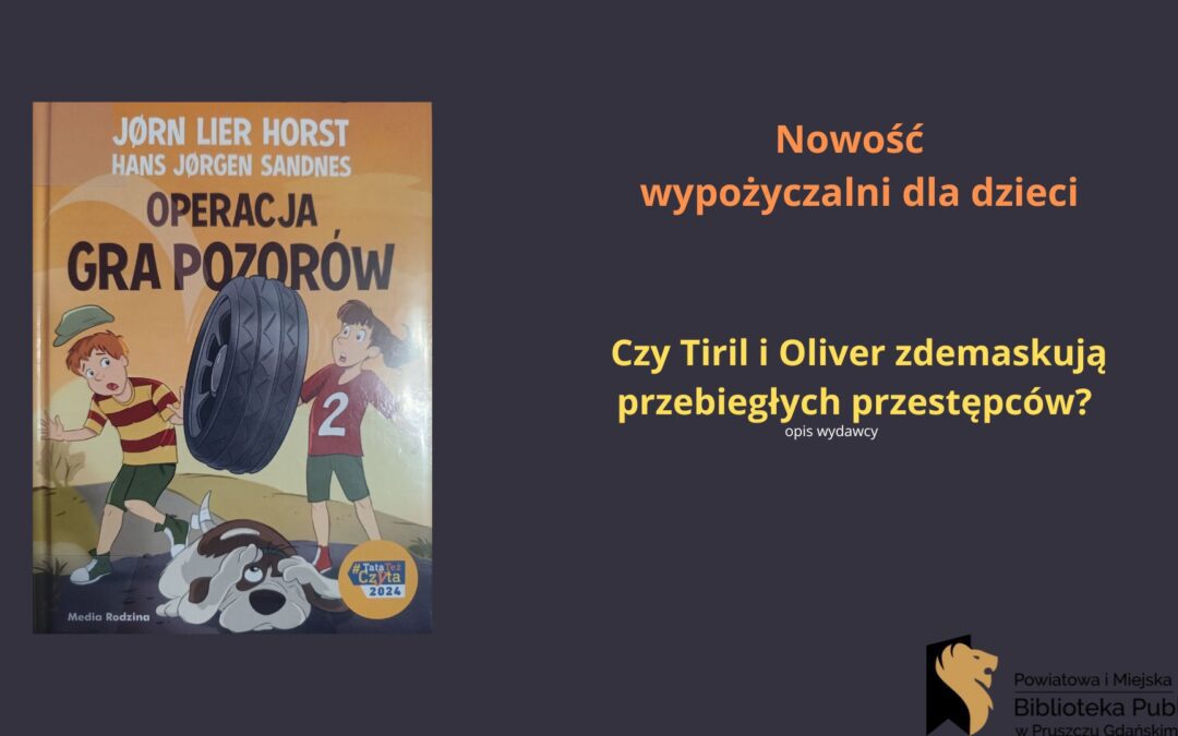 Nowość wypożyczalni dla dzieci