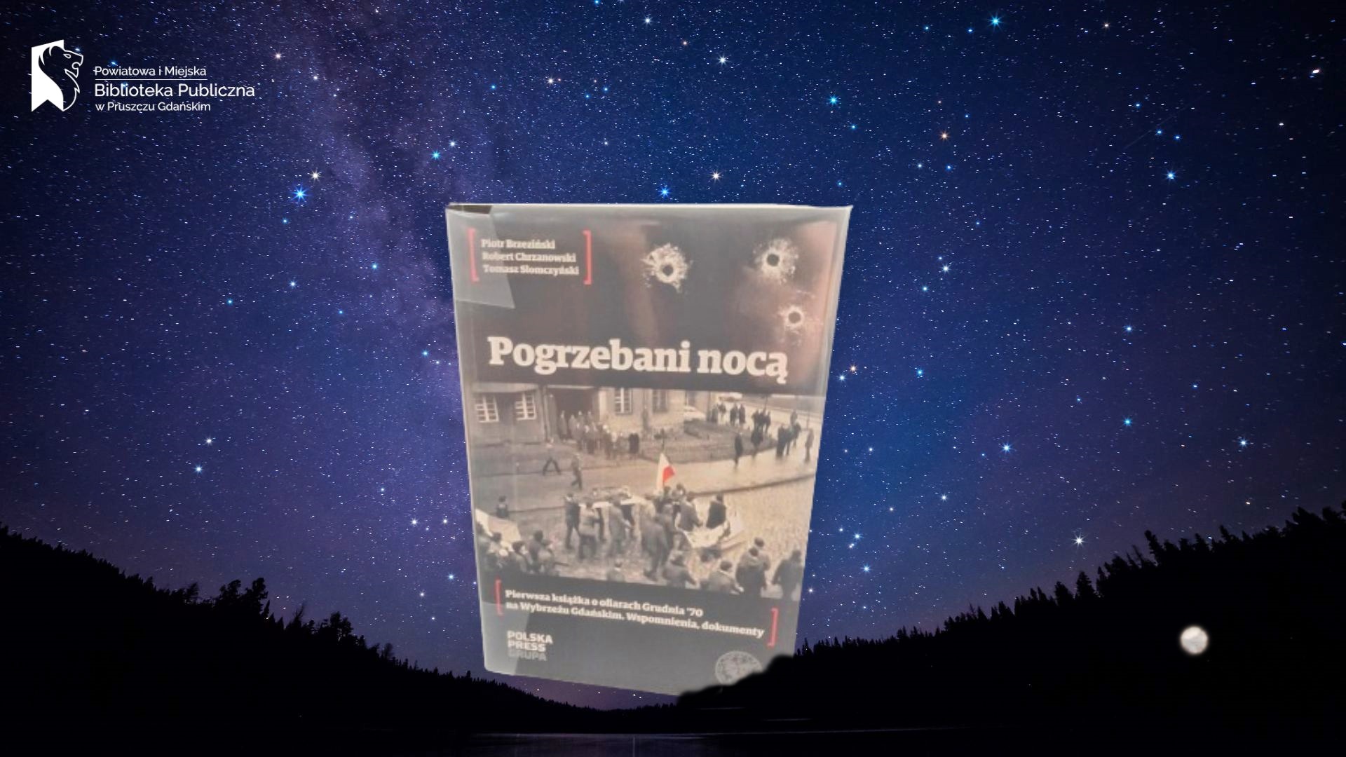 Na 1 planie książka pt. Pogrzebani nocą w tle niebo usiane gwiazdami.